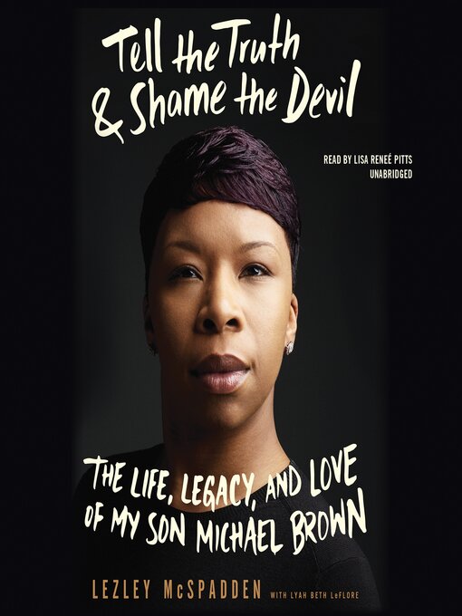Title details for Tell the Truth & Shame the Devil by Lezley McSpadden - Available